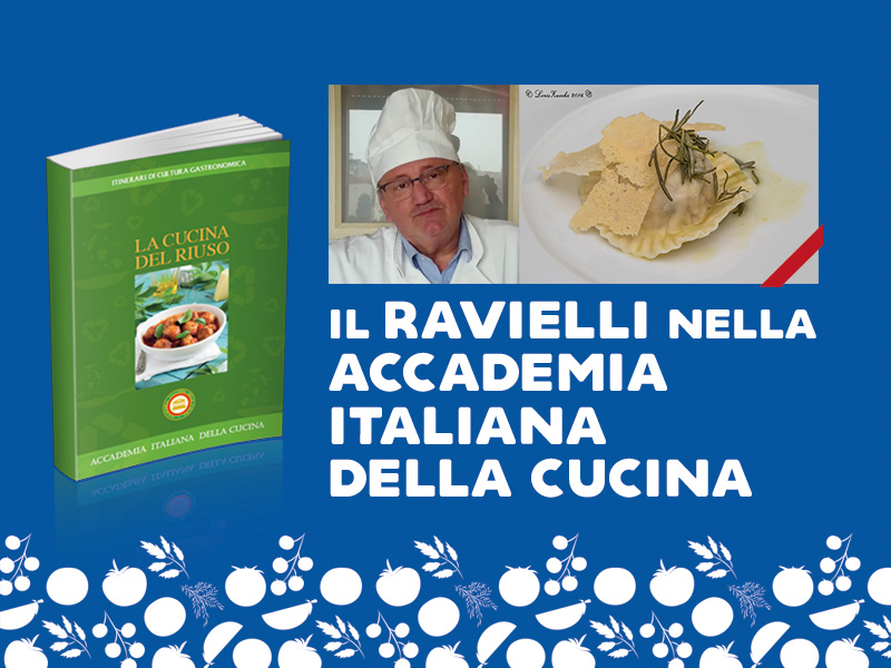 Il RAVIELLI e l’Accademia Italiana della Cucina