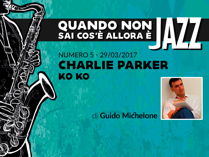 Charlie Parker, Ko Ko, 1945