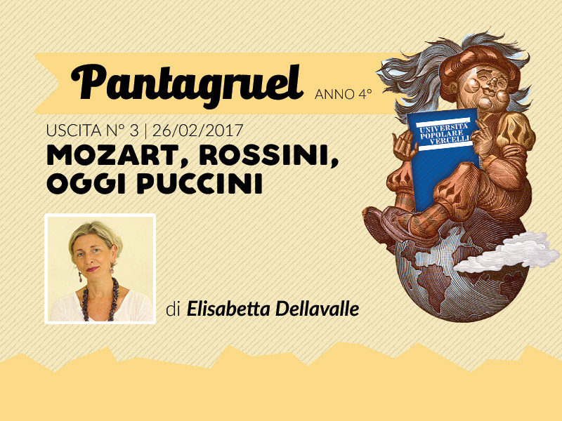 Mozart, Rossini, oggi Puccini. Tre giganti dell’opera mondiale, tre palati sopraffini.