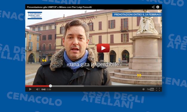 Presentazione gita UNIPOP a Milano con Pier Luigi Pensotti