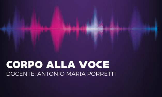 Nuovo corso: CORPO ALLA VOCE
