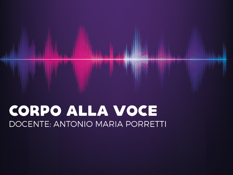Nuovo corso: CORPO ALLA VOCE