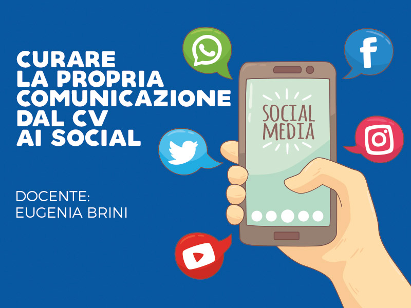 Nuovo corso: CURARE LA PROPRIA COMUNICAZIONE DAL CV AI SOCIAL