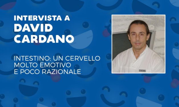 INTESTINO: UN CERVELLO MOLTO EMOTIVO E POCO RAZIONALE