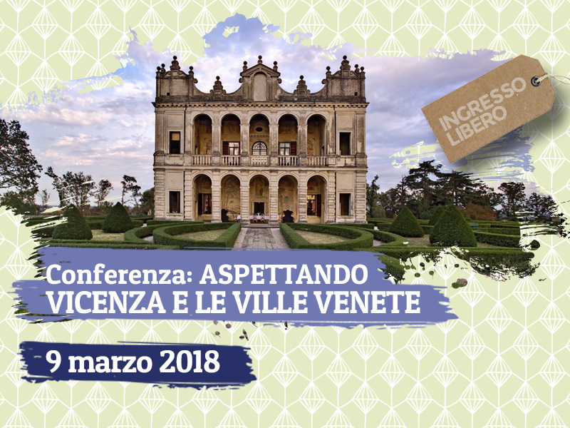 Conferenza: VICENZA E LE VILLE VENETE