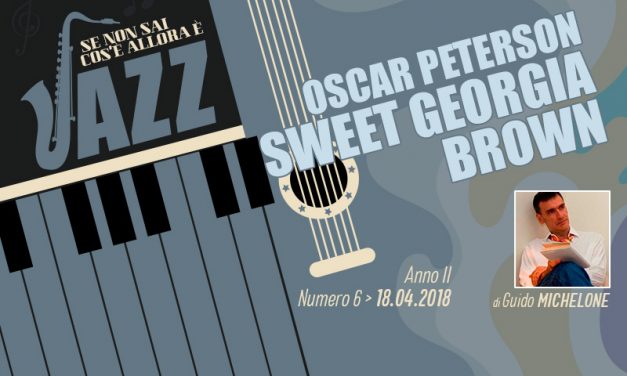Oscar Peterson – Sweet Georgia Brown