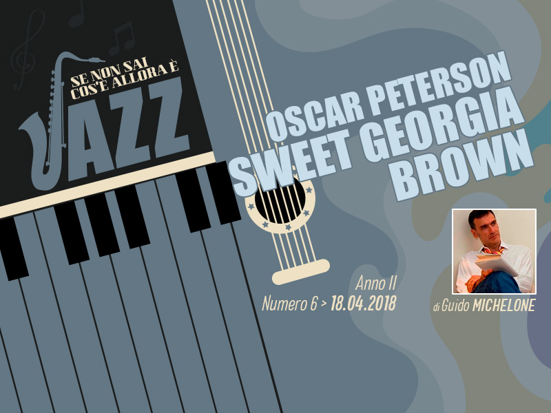Oscar Peterson – Sweet Georgia Brown