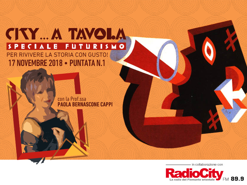 City… a tavola. Puntata n.1 – Speciale Futurismo