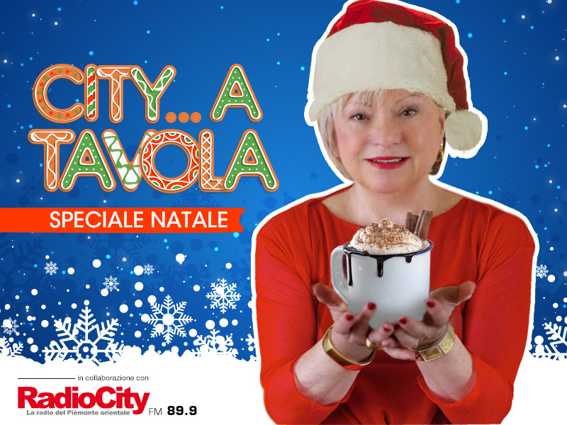 “City… a tavola. Speciale Natale”: presto in onda una nuova puntata