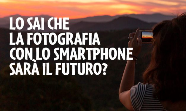 Corso di fotografia con lo Smartphone