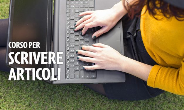 Corso in partenza: SCRIVERE ARTICOLI