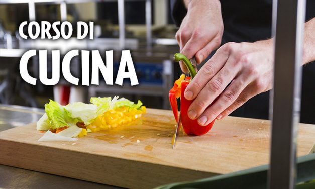 Corso in partenza: SCUOLA DI CUCINA