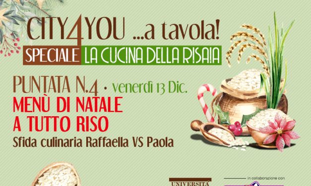 City4You… a tavola! 4^ puntata: SFIDA CULINARIA – Raffaella VS Paola