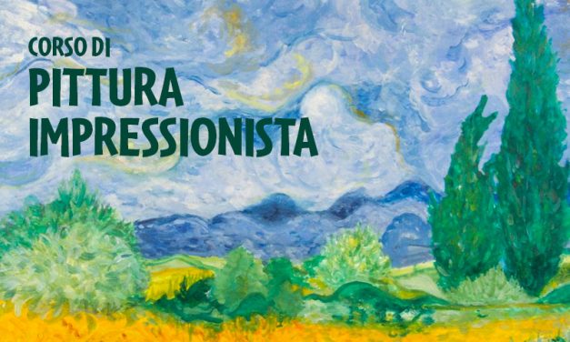 Corso in partenza: PITTURA IMPRESSIONISTA