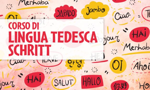 Corso in partenza: LINGUA TEDESCA – SCHRITT