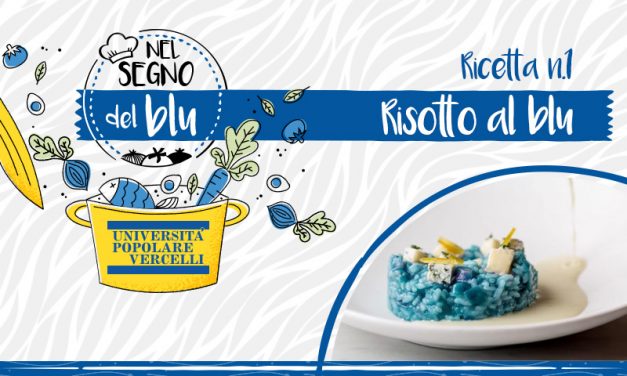 Nel segno del BLU – Ricetta n. 1: “Risotto al blu”